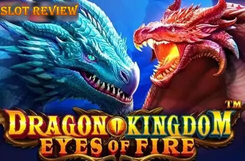 Dragon Kingdom Eyes of Fire